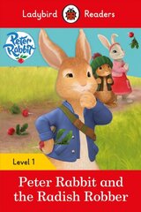 Ladybird Readers Level 1 - Peter Rabbit - Peter Rabbit and the Radish Robber (ELT Graded Reader) kaina ir informacija | Knygos mažiesiems | pigu.lt