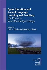 Open Education and Second Language Learning and Teaching: The Rise of a New Knowledge Ecology kaina ir informacija | Lavinamosios knygos | pigu.lt
