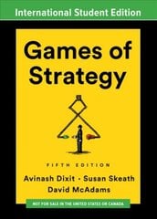 Games of Strategy Fifth International Student Edition цена и информация | Книги по экономике | pigu.lt