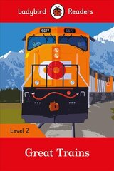 Ladybird Readers Level 2 - Great Trains (ELT Graded Reader) kaina ir informacija | Knygos mažiesiems | pigu.lt