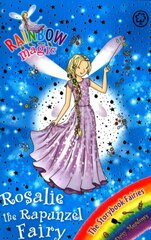 Rainbow Magic: Rosalie the Rapunzel Fairy: The Storybook Fairies Book 3, Book 3 kaina ir informacija | Knygos paaugliams ir jaunimui | pigu.lt