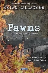 Pawns: Ireland's War of Independence kaina ir informacija | Knygos paaugliams ir jaunimui | pigu.lt