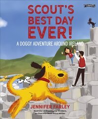 Scout's Best Day Ever!: A Doggy Adventure Around Ireland цена и информация | Книги для малышей | pigu.lt