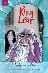 A Shakespeare Story: King Lear: Shakespeare Stories for Children kaina ir informacija | Knygos paaugliams ir jaunimui | pigu.lt