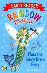 Rainbow Magic Early Reader: Flora the Fancy Dress Fairy: Special цена и информация | Книги для подростков  | pigu.lt