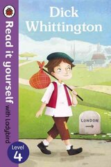 Dick Whittington - Read it yourself with Ladybird: Level 4: Level 4, Level 4 kaina ir informacija | Knygos mažiesiems | pigu.lt