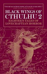 Black Wings of Cthulhu (Volume Two): Tales of Lovecraftian Horror annotated edition, v. 2 цена и информация | Fantastinės, mistinės knygos | pigu.lt