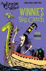 Winnie and Wilbur: Winnie's Big Catch цена и информация | Книги для подростков  | pigu.lt