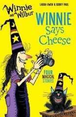 Winnie and Wilbur: Winnie Says Cheese цена и информация | Книги для подростков и молодежи | pigu.lt