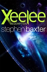 Xeelee: redemption kaina ir informacija | Fantastinės, mistinės knygos | pigu.lt