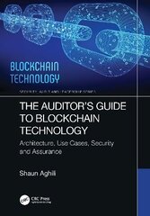 Auditor's Guide to Blockchain Technology: Architecture, Use Cases, Security and Assurance kaina ir informacija | Ekonomikos knygos | pigu.lt