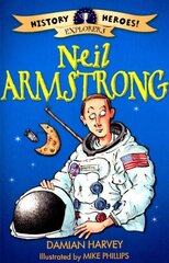 History Heroes: Neil Armstrong цена и информация | Книги для подростков и молодежи | pigu.lt