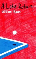 Late Return, A: Table Tennis a la carte kaina ir informacija | Biografijos, autobiografijos, memuarai | pigu.lt