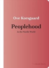 Peoplehood in the Nordic World kaina ir informacija | Istorinės knygos | pigu.lt