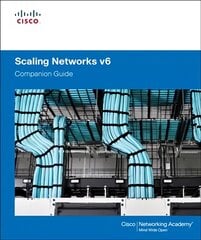 Scaling Networks v6 Companion Guide, Volume 6, Companion Guide цена и информация | Книги для подростков  | pigu.lt