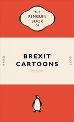 Penguin Book of Brexit Cartoons цена и информация | Фантастика, фэнтези | pigu.lt