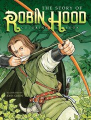 Story of Robin Hood Coloring Book kaina ir informacija | Knygos paaugliams ir jaunimui | pigu.lt