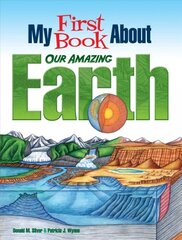 My First Book About Our Amazing Earth цена и информация | Книги для подростков и молодежи | pigu.lt