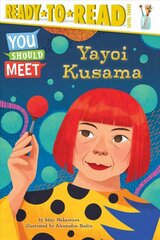 Yayoi Kusama: Ready-to-Read Level 3 kaina ir informacija | Knygos mažiesiems | pigu.lt