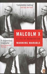 Malcolm X: A Life of Reinvention цена и информация | Биографии, автобиогафии, мемуары | pigu.lt