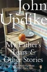 My Father's Tears and Other Stories цена и информация | Романы | pigu.lt