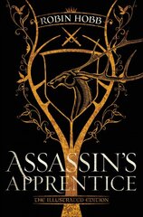 Assassin's Apprentice (The Illustrated Edition): The Farseer Trilogy Book 1 цена и информация | Fantastinės, mistinės knygos | pigu.lt