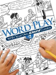 Word Play! Write Your Own Crazy Comics: No. 2, No. 2 цена и информация | Книги для самых маленьких | pigu.lt