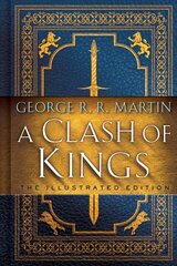 Clash of Kings: The Illustrated Edition: A Song of Ice and Fire: Book Two цена и информация | Фантастика, фэнтези | pigu.lt