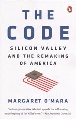 Code: Silicon Valley and the Remaking of America kaina ir informacija | Istorinės knygos | pigu.lt