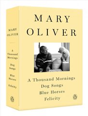 Mary Oliver Collection: A Thousand Mornings, Dog Songs, Blue Horses, and Felicity kaina ir informacija | Poezija | pigu.lt