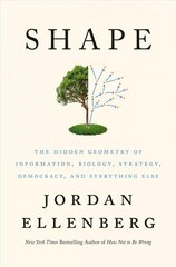 Shape: The Hidden Geometry of Information, Biology, Strategy, Democracy, and Everything Else цена и информация | Книги по экономике | pigu.lt