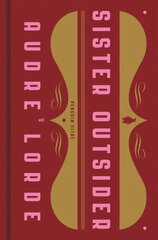 Sister Outsider: Essays and Speeches цена и информация | Поэзия | pigu.lt
