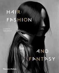 Hair: Fashion and Fantasy: Fashion and Fantasy цена и информация | Самоучители | pigu.lt