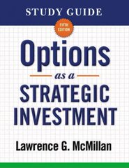 Study Guide for Options as a Strategic Investment 5th Edition 5th Study Guide ed. цена и информация | Книги по экономике | pigu.lt