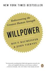 Willpower: Rediscovering the Greatest Human Strength цена и информация | Самоучители | pigu.lt