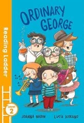 Ordinary George цена и информация | Книги для подростков  | pigu.lt