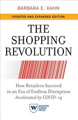 Shopping Revolution, Updated and Expanded Edition: How Retailers Succeed in an Era of Endless Disruption Accelerated by COVID-19 цена и информация | Книги по экономике | pigu.lt