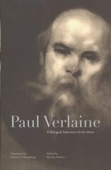 Paul Verlaine: A Bilingual Selection of His Verse цена и информация | Поэзия | pigu.lt
