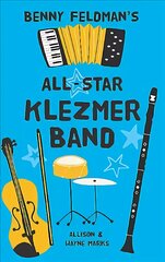 Benny Feldman's All Star Klezmer Band цена и информация | Книги для подростков  | pigu.lt