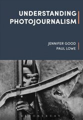 Understanding Photojournalism kaina ir informacija | Knygos apie meną | pigu.lt