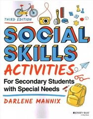 Social Skills Activities for Secondary Students wi th Special Needs, Third Edition 3rd Edition цена и информация | Учебники | pigu.lt