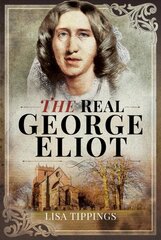Real George Eliott kaina ir informacija | Istorinės knygos | pigu.lt