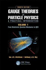 From Relativistic Quantum Mechanics to QED: From Relativistic Quantum Mechanics to QED, Fourth Edition 4th edition, Volume 1, From Relativistic Quantum Mechanics to QED цена и информация | Книги по экономике | pigu.lt