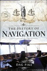 History of Navigation kaina ir informacija | Istorinės knygos | pigu.lt
