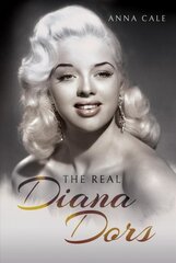 Real Diana Dors kaina ir informacija | Istorinės knygos | pigu.lt