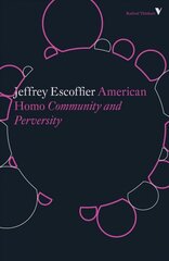 American Homo: Community and Perversity цена и информация | Книги по социальным наукам | pigu.lt