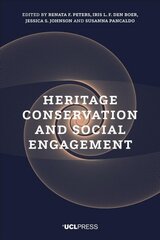 Heritage Conservation and Social Engagement цена и информация | Энциклопедии, справочники | pigu.lt