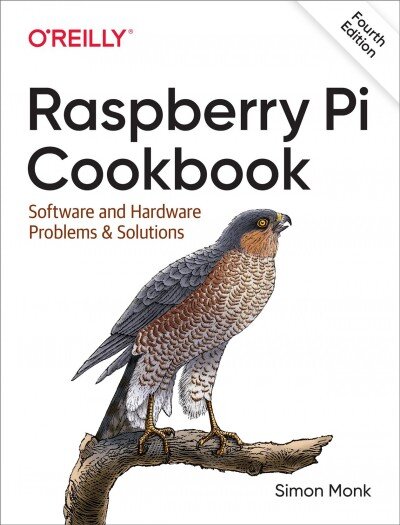 Raspberry pi cookbook, 4E: software and hardware problems and solutions kaina ir informacija | Socialinių mokslų knygos | pigu.lt
