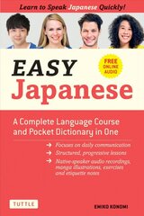 Easy Japanese: A Complete Language Course and Pocket Dictionary in One (Free Online Audio) цена и информация | Пособия по изучению иностранных языков | pigu.lt