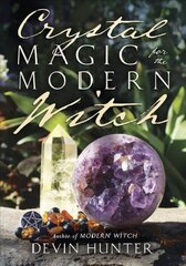 Crystal Magic for the Modern Witch цена и информация | Самоучители | pigu.lt